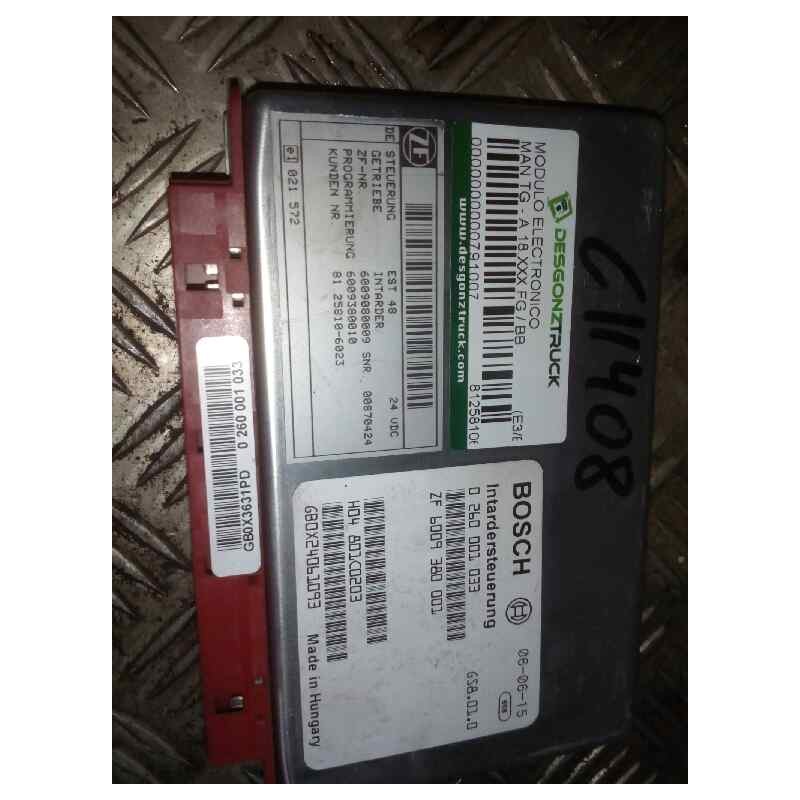 Recambio de modulo electronico para man tg - a 18.430 fg / bb (e3/e4) l referencia OEM IAM 81258106023 0260001033 CENTRALITA INT - Blanco 2