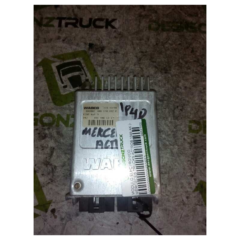 Recambio de modulo electronico para mercedes trucks actros 1848 ak (476cv) referencia OEM IAM 4461700020 0004461317 CENTRALITA E