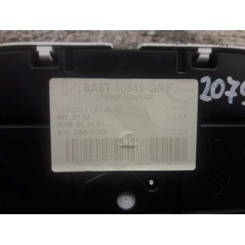 Recambio de cuadro instrumentos para ford fiesta (cb1) econetic referencia OEM IAM 8A6T10849GN VP8A6F10849GP VP8A6F10894BC